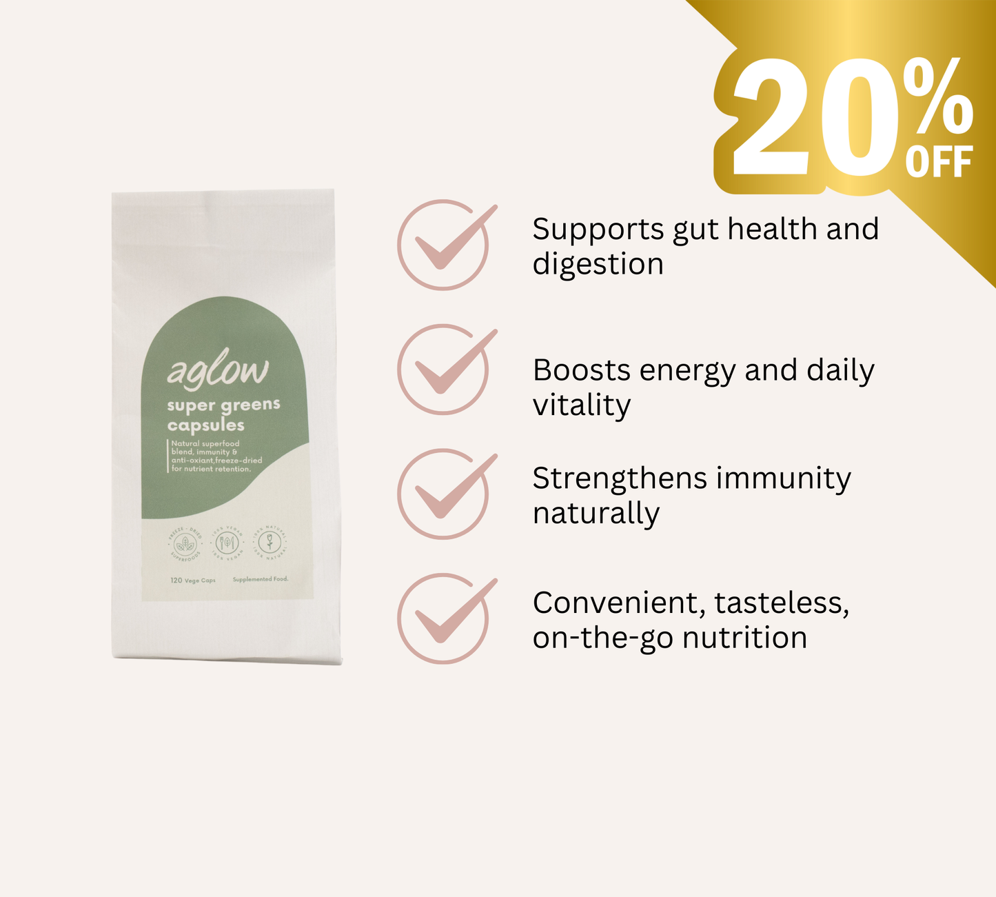 
                  
                    Super Greens Vege Capsules
                  
                